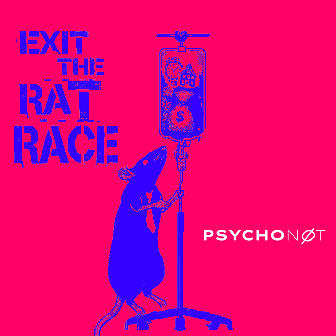 Album cover art featuring a blue illustration of a rat connected to an IV drip on a bright pink background, with the title "EXIT THE RAT RACE" and the band name "PSYCHONAUT" displayed in stylized text.