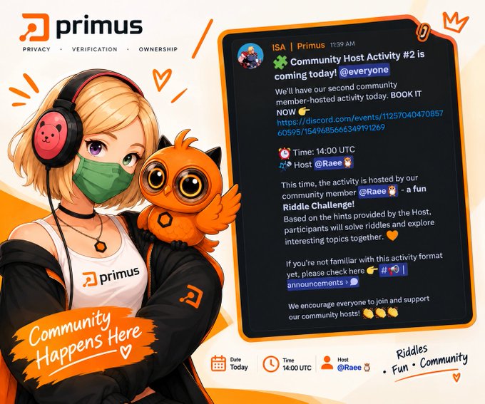 A promotional graphic for 'Primus' announcing a 'Community Host Activity #2' featuring a 'Riddle Challenge' at 14:00 UTC, illustrated with an anime-style character wearing a mask and holding an orange owl.