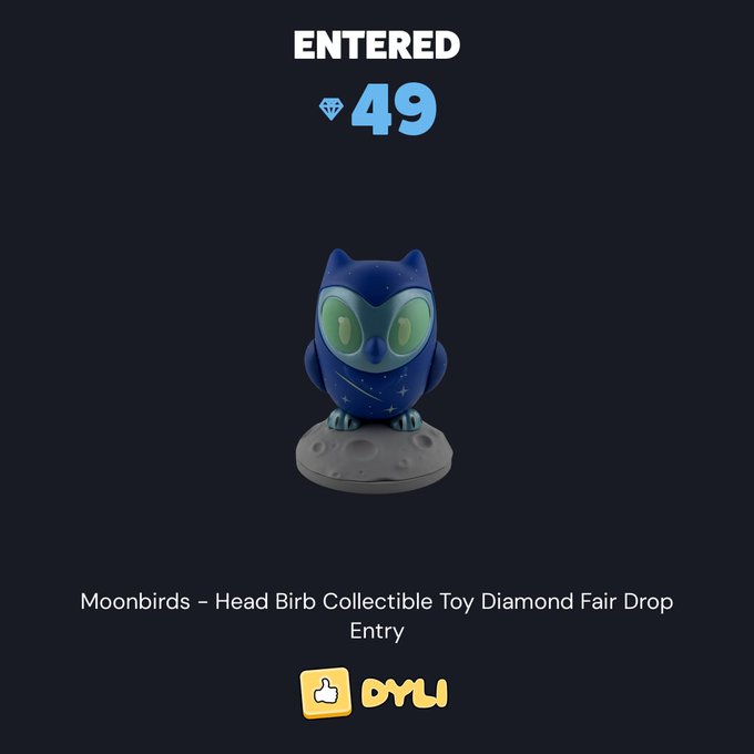 A dark-themed graphic displays "ENTERED 💎49" at the top above a 3D-rendered blue owl figurine (Moonbird) standing on a gray lunar base, with text below reading "Moonbirds – Head Birb Collectible Toy Diamond Fair Drop Entry" and the dyli.io logo. The image confirms the user's entry number (49) in the Moonbirds collectible drop raffle hosted on dyli.io for AbstractChain.
