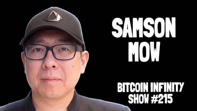 A man wearing glasses and a black cap with a Bitcoin logo, next to bold text reading 'SAMSON MOW' and 'BITCOIN INFINITY SHOW #215' on a black background.