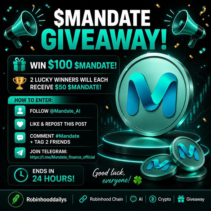 A vibrant promotional graphic announces a "$MANDATE GIVEAWAY" featuring two $50 prizes, with entry instructions to follow @Mandate_AI, like/repost, comment with #Mandate and tag two friends, and join their Telegram. The image mirrors the post's call-to-action, displaying a 24-hour countdown alongside teal $MANDATE coins, megaphone icons, and tags for Robinhooddailys, Robinhood Chain, AI, Crypto, and Giveaway.
