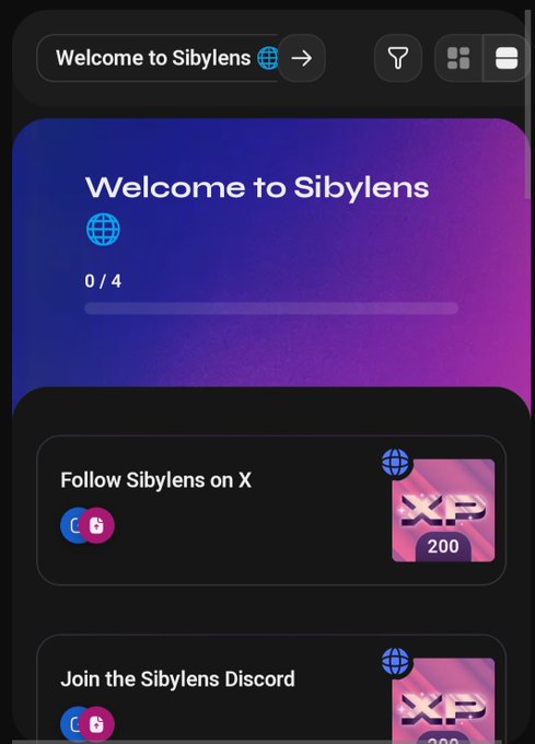 A mobile app welcome screen for Sibylens showing 0/4 progress with a 'Welcome to Sibylens' header, offering XP rewards for tasks like 'Follow Sibylens on X' (+200 XP) and 'Join the Sibylens Discord' (+200 XP).