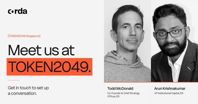 A promotional graphic for Corda inviting attendees to meet Todd McDonald (Co-Founder & Chief Strategy Officer, R3) and Arun Krishnakumar (VP Institutional Capital, R3) at TOKEN2049 Singapore.