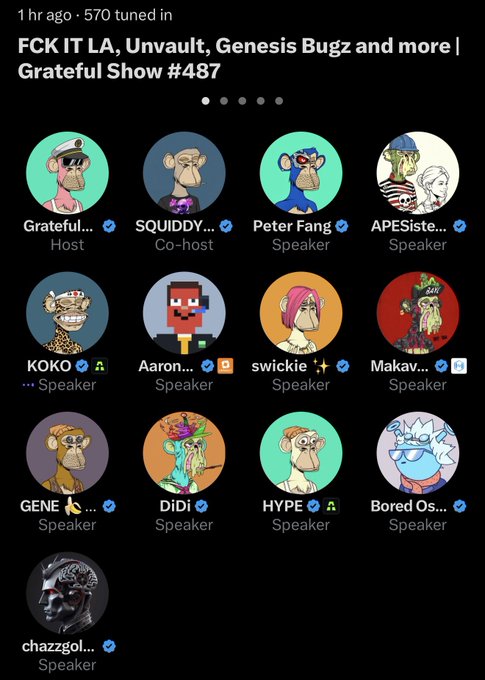 A screenshot of a live audio event titled "FCK IT LA, Unvault, Genesis Bugz and more | Grateful Show #487" featuring 570 tuned-in listeners and a grid of speaker avatars with NFT-style profile pictures.