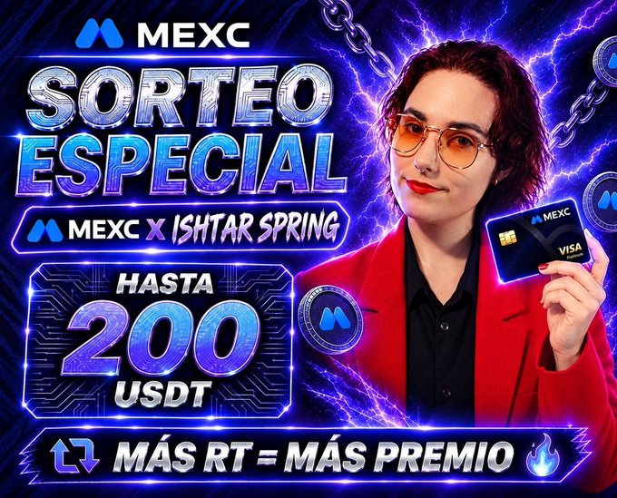 A promotional graphic advertises a 'SORTEO ESPECIAL MEXC x ISHTAR SPRING' giveaway of up to '200 USDT', featuring a person in sunglasses holding a MEXC Visa card against a purple lightning background.