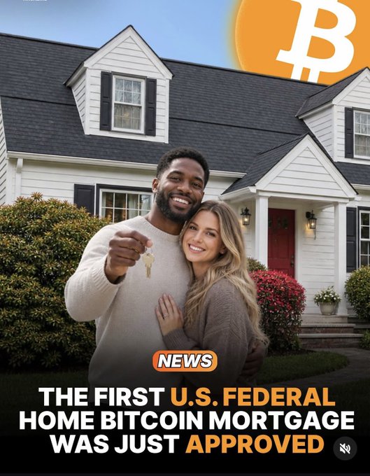 News graphic showing a smiling couple holding keys in front of a white house with a Bitcoin logo in the sky, captioned 'THE FIRST U.S. FEDERAL HOME BITCOIN MORTGAGE WAS JUST APPROVED'.