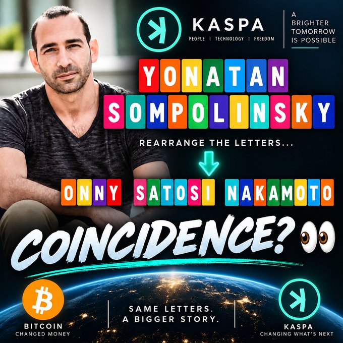 A Kaspa promotional graphic showing Yonatan Sompolinsky with text claiming his name rearranges to "Onny Satoshi Nakamoto," asking "COINCIDENCE?" next to Bitcoin and Kaspa logos.