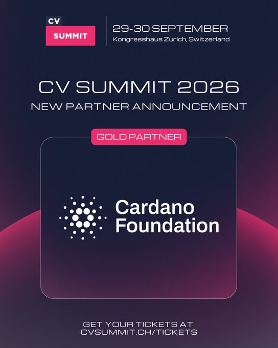 A promotional graphic for CV Summit 2026 (29-30 September, Kongresshaus Zurich, Switzerland) announcing the Cardano Foundation as a Gold Partner, featuring the event's logo, a "New Partner Announcement" banner, and a central panel displaying the Cardano Foundation logo with ticket information at cvsummit.ch/tickets. The image visually reinforces the partnership announcement, highlighting the Cardano Foundation's branding as a key sponsor alongside event details that align with the post about welcoming them as a partner dedicated to advancing blockchain infrastructure.