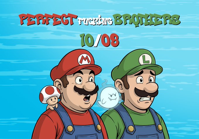 A cartoon illustration of Mario and Luigi styled as 'Perfect Fucking Brothers 10/08', with Mario holding a mushroom and Luigi with a concerned expression.