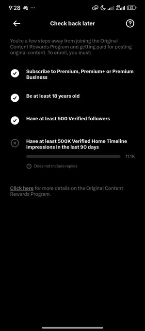 A mobile phone screenshot of an X (Twitter) 'Check back later' page for the Original Content Rewards Program, listing eligibility requirements with three checked and one unmet ('Have at least 500K Verified Home Timeline impressions in the last 90 days' showing 11.1K).