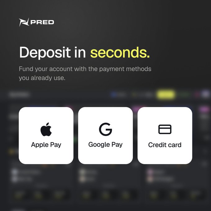 A PRED promotional graphic featuring the headline "Deposit in seconds" with the subtext "Fund your account with the payment methods you already use," displayed above three white payment option tiles labeled Apple Pay, Google Pay, and Credit card. The image directly illustrates the post's announcement of new fiat onramp features allowing users to fund their PRED trading account instantly via these popular payment methods.