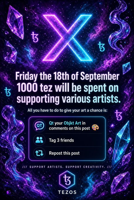A neon-styled promotional graphic with the text 'Friday the 18th of September 1000 tez will be spent on supporting various artists' and instructions to comment 'Qt your Objkkt Art', tag 3 friends, and repost, branded with the Tezos logo.