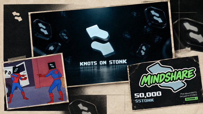 A promotional graphic for a project or token called 'KNOTS ON $TONK' and 'MINDSHARE', featuring 3D block logos and a comic-style illustration of characters, offering 50,000 $STONK in Season 1.