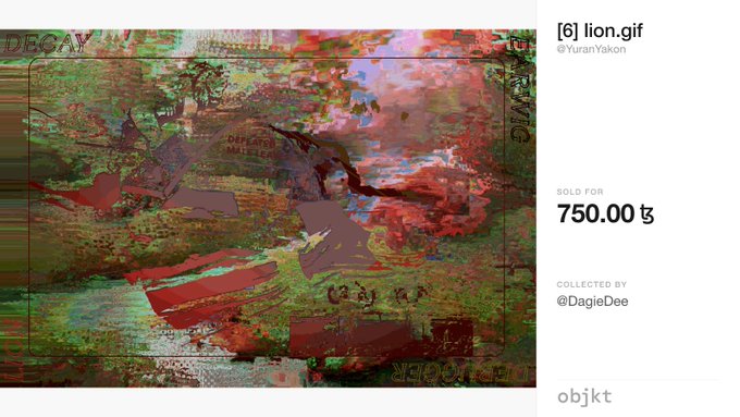 Digital art NFT listing titled "[6] lion.gif" by @YuranYakon, featuring glitchy red and green abstract imagery. Sold for 750.00 t and collected by @DagieDee on objkt.