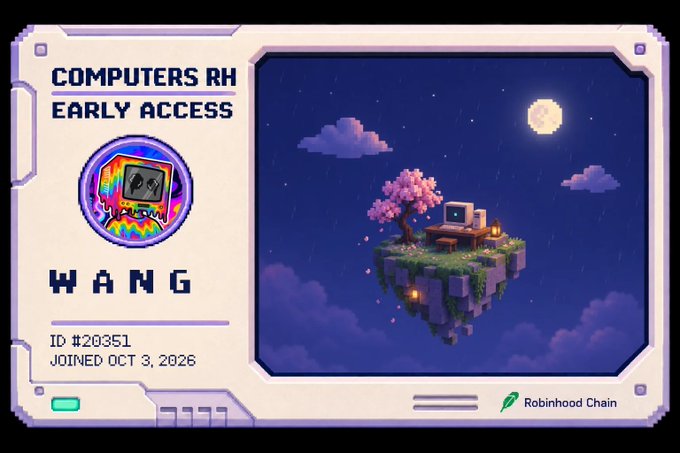 An 'Early Access' pass card for 'Computers RH' under the username 'WANG' (ID #20351), featuring a pixel-art floating island scene with a cherry blossom tree and an old computer, branded with the Robinhood Chain logo.
