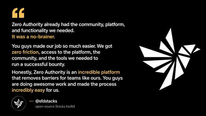 A testimonial graphic with a black background featuring a white origami bird logo, with text praising 'Zero Authority' as an 'incredible platform' from a user named @sfdstacks, labeled 'open-source Stacks toolkit'.