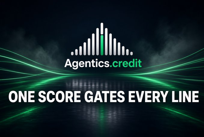 A promotional graphic for 'Agentics.credit' with the tagline 'ONE SCORE GATES EVERY LINE' displayed on a dark background with green neon accents.