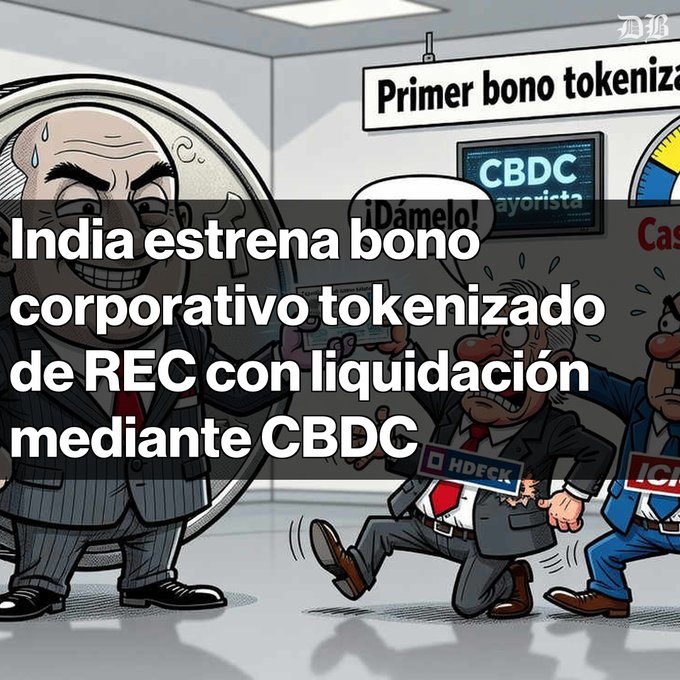 A political cartoon illustration with Spanish text reading 'India estrena bono corporativo tokenizado de REC con liquidación mediante CBDC', showing a coin-headed character and figures labeled 'HDECK' and 'CB' near a screen marked 'CBDC Mayorista'.