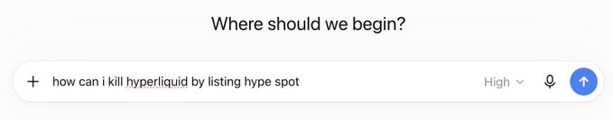 The image shows a search/chat input bar with the typed query "how can i kill hyperliquid by listing hype spot" and the system prompt "Where should we begin?" above it. The caption mocks Binance founder CZ by suggesting a tongue-in-cheek search query about eliminating the competing Hyperliquid exchange through a new spot listing.