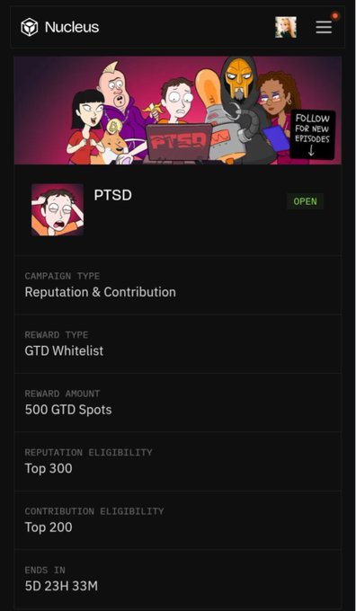 A Nucleus platform campaign page for 'PTSD' token, open for Reputation & Contribution, with GTD Whitelist type, 500 GTD Spots, eligibility for Top 300 reputation and Top 200 contribution, ending in 5D 23H 33M.