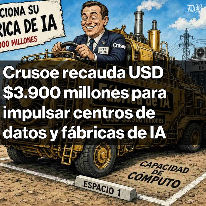 A Spanish-language illustrated graphic announces 'Crusoe recauda USD $3.900 millones para impulsar centros de datos y fábricas de IA' (Crusoe raises $3.9 billion to boost data centers and AI factories), showing a caricature driving a vehicle.