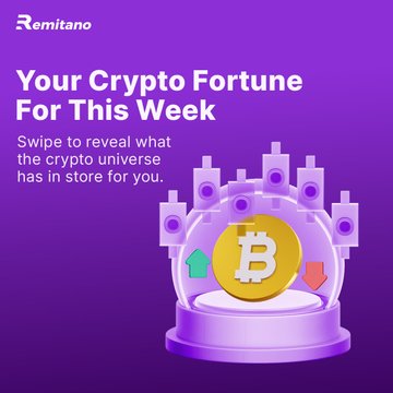 A Remitano promotional image with a Bitcoin crystal ball graphic reading: "Your Crypto Fortune For This Week. Swipe to reveal what the crypto universe has in store for you."