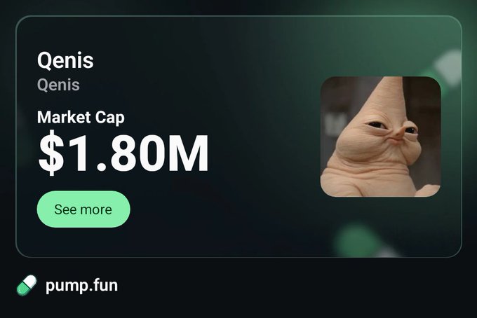A pump.fun token page for 'Qenis' featuring a wrinkly cat-like creature, showing a market cap of $1.80M with a 'See more' button.
