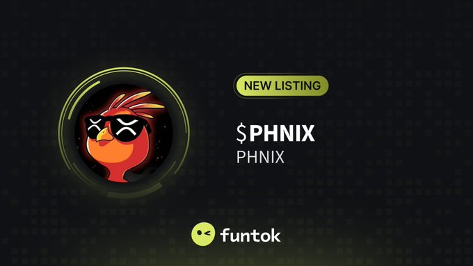A promotional graphic announcing a new cryptocurrency listing called '$PHNIX' on the Funtok platform, featuring a cartoon bird logo with sunglasses.