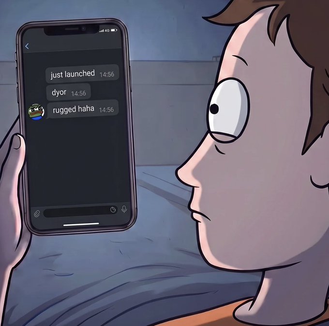An animated illustration shows a wide-eyed character in bed looking at a smartphone displaying chat messages that read 'just launched 14:56', 'dyor 14:56', and 'rugged haha 14:56'.