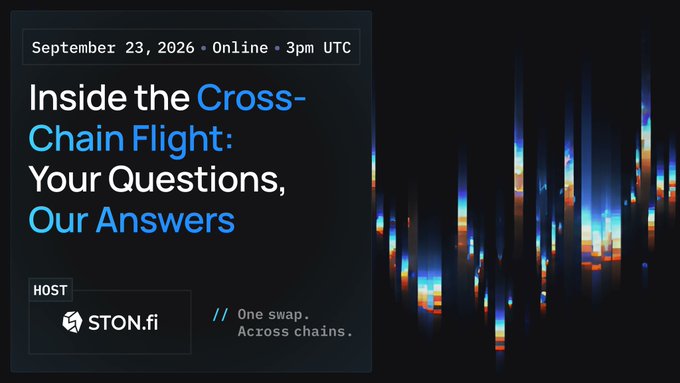 The image is a promotional graphic for an online AMA session titled "Inside the Cross-Chain Flight: Your Questions, Our Answers," hosted by STON.fi on September 23, 2026, at 3pm UTC, featuring the tagline "One swap. Across chains." It visually supports the post's announcement by highlighting the event details and emphasizing the community-driven Q&A focus around STON.fi's cross-chain swap campaign.