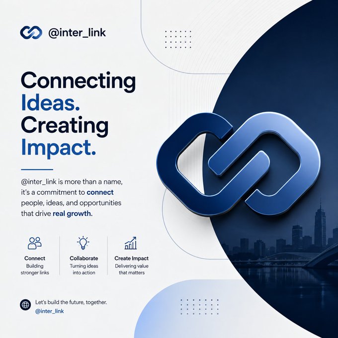 A promotional design for '@inter_link' featuring a large blue chain link icon and the tagline 'Connecting Ideas. Creating Impact.' with details about connecting people and driving growth.