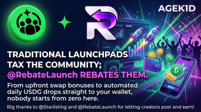 A neon crypto-themed graphic reads “AGEK1D” and “TRADITIONAL LAUNCHPADS TAX THE COMMUNITY; @RebateLaunch REBATES THEM,” promoting upfront swap bonuses and automated daily USDG drops with RebateLaunch.