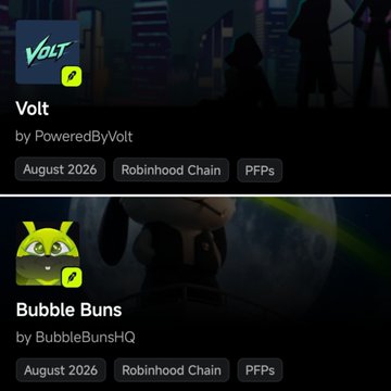 Mobile app interface showing two NFT collections on Robinhood Chain: 'Volt' by PoweredByVolt and 'Bubble Buns' by BubbleBunsHQ, both tagged with August 2026 and PFPs.