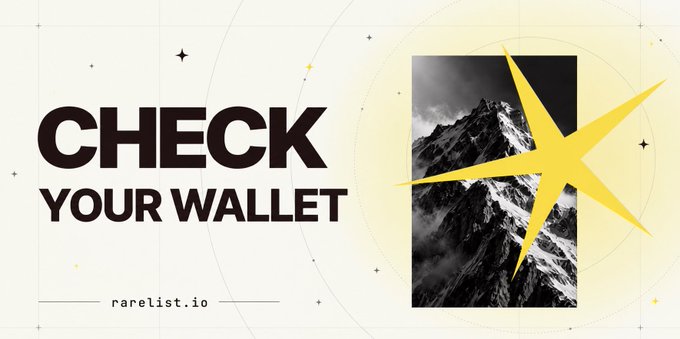 A promotional banner reading 'CHECK YOUR WALLET rarelist.io' featuring a black-and-white mountain photo overlaid with a large yellow star.