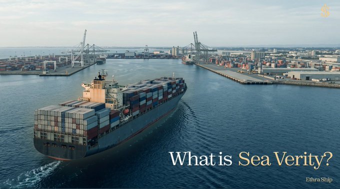 An aerial shot of a large container ship sailing through a port, with the text 'What is Sea Verity?' and 'Ethra Ship' displayed in the lower right corner.