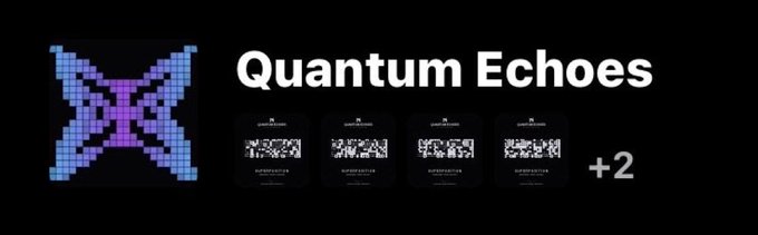 A dark banner displaying the logo for 'Quantum Echoes' alongside four thumbnail images of generative art pieces, with a '+2' indicator suggesting additional images in the collection.