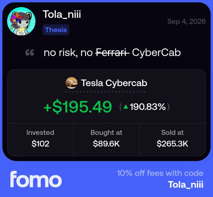 A social media post from 'Tola_niii' in the 'Thesis' community celebrates a Tesla Cybercab investment gain of +$195.49 (190.83%), quoting 'no risk, no Ferrari,' with a Fomo promo code at the bottom.