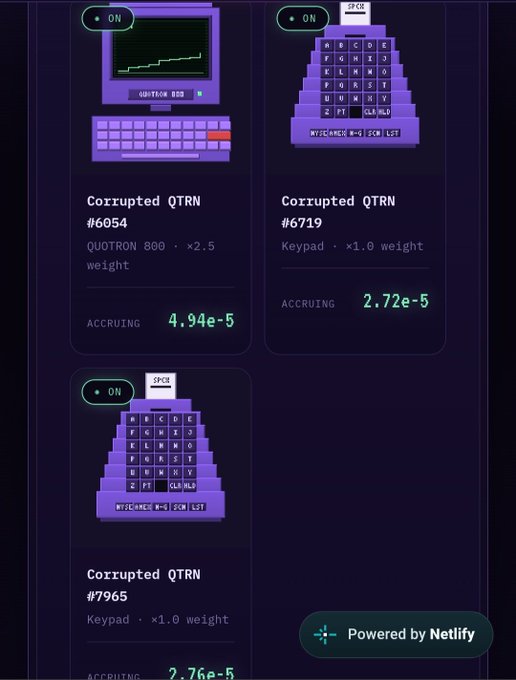 A dark-themed digital interface displaying "Corrupted QTRN" NFTs (#6054, #6719, #7965) featuring pixel art of a computer and keyboard, each marked ON with accruing values, powered by Netlify.