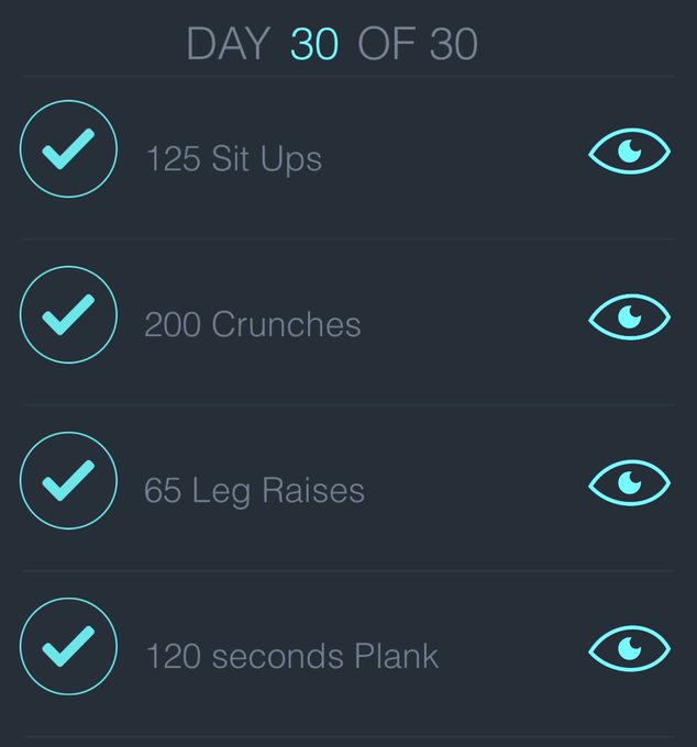 A fitness app screen showing 'DAY 30 OF 30' with completed exercises: 125 Sit Ups, 200 Crunches, 65 Leg Raises, and 120 seconds Plank.