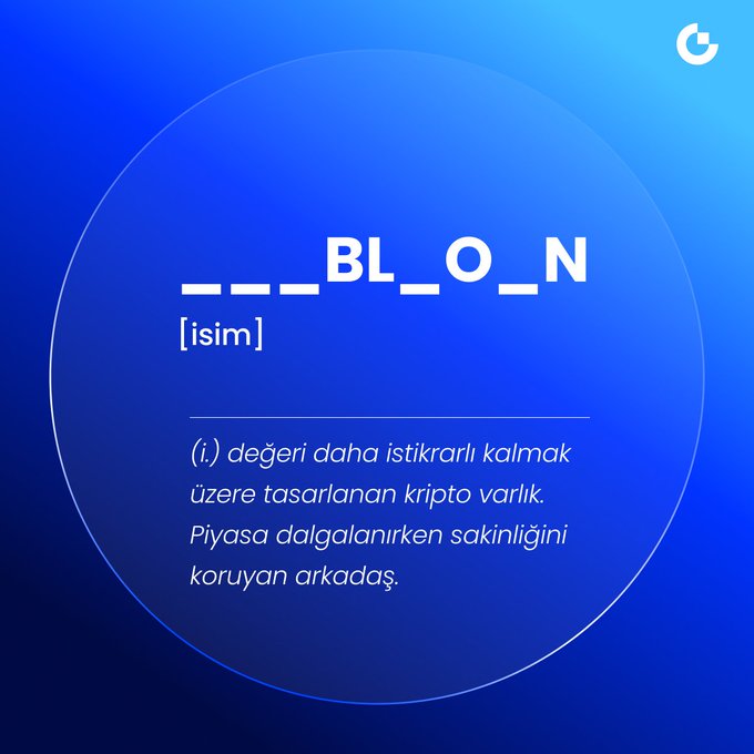 A blue promotional graphic defines the crypto project '__BL_O_N' as a stablecoin designed to maintain its value, describing it as 'Piyasa dalgalarırken sakinliğini koruyan arkadaş.'