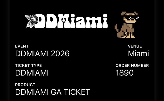 DDMiami 2026 event ticket with venue Miami, ticket type DDMIAMI, order number 1890, and product DDMIAMI GA TICKET, featuring a pixelated dog mascot.