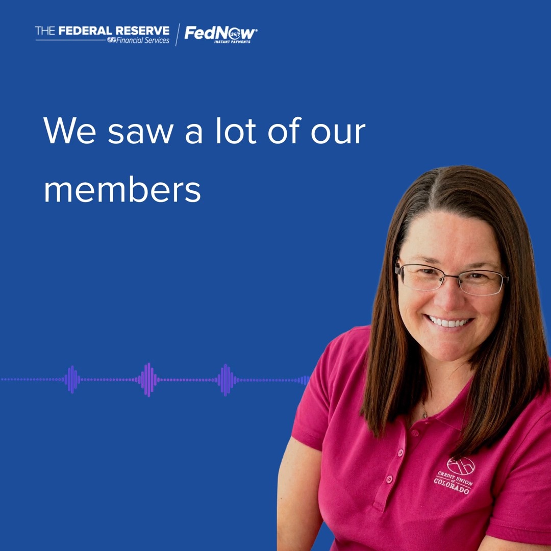 A promotional graphic for 'THE FEDERAL RESERVE Financial Services FedNow' featuring a smiling woman in a pink 'United Banks Colorado' polo shirt next to the text 'We saw a lot of our members' and an audio waveform.