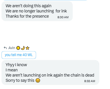 A WhatsApp conversation shows a message stating "We aren't doing this again, We are no longer launching for ink, Thanks for the presence," followed by a reply "you tell me 40 WL" and a response explaining "Yhyy I know I mean We aren't launching on ink again the chain is dead Sorry to say this," confirming the cancellation of the inkonchain launch mentioned in the post.