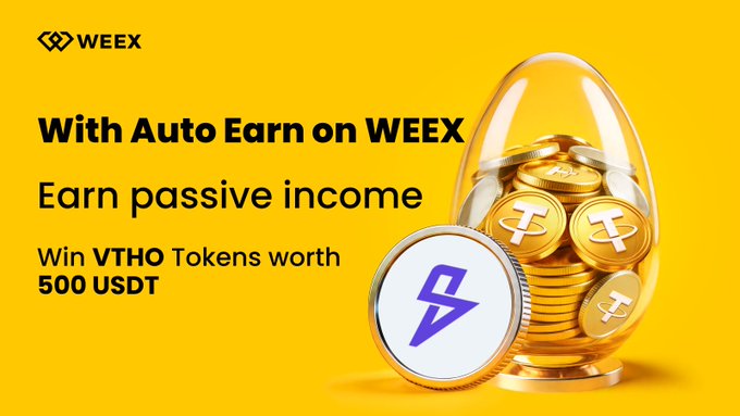WEEX Auto Earn promotional banner offering passive income with a chance to win VTHO tokens worth 500 USDT, featuring a gold egg filled with Tether coins and a lightning bolt logo.