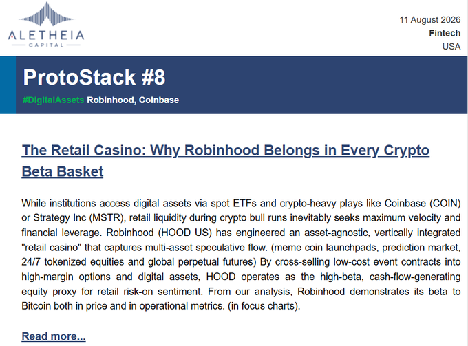 This image shows an Aletheia Capital newsletter titled "ProtoStack #8" dated 11 August 2026, featuring an article called "The Retail Casino: Why Robinhood Belongs in Every Crypto Beta Basket," which argues that Robinhood (HOOD US) serves as a high-beta equity proxy for retail crypto sentiment compared to institutional-focused crypto plays like Coinbase (COIN) and Strategy Inc (MSTR). The accompanying post directly references the opening of this article, which explains how retail liquidity gravitates toward HOOD's multi-asset speculative platform during crypto bull runs.