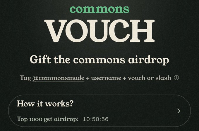 A screenshot from the 'commons' platform showing a 'VOUCH' feature with the text 'Gift the commons airdrop' and instructions to 'Tag @commonsmade + username + vouch or slash'.