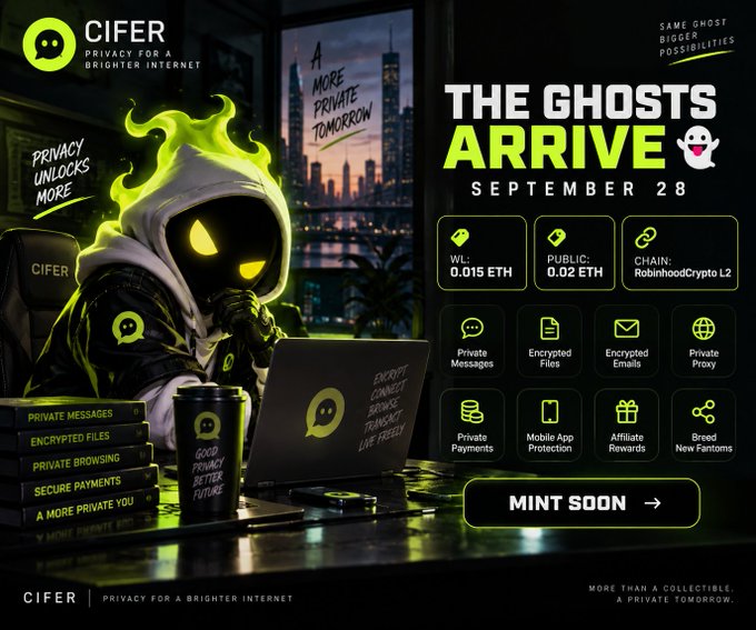 A promotional advertisement for CIFER's 'THE GHOSTS ARRIVE' NFT collection on RobinhoodCrypto L2, featuring a hooded figure with glowing eyes using a laptop, launching September 28 with a WL price of 0.015 ETH and public mint at 0.02 ETH.