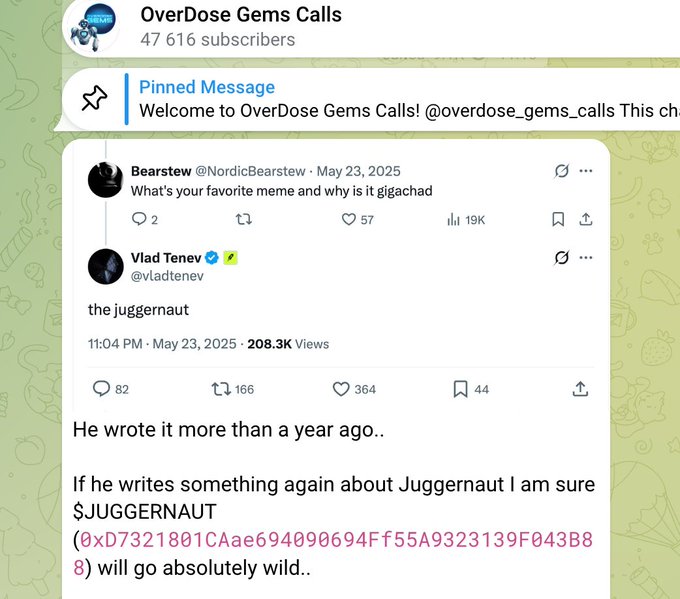 A screenshot of the OverDose Gems Calls Telegram channel (47,616 subscribers) showing a tweet exchange where @vladtenev replies "the juggernaut" to a question about favorite memes, accompanied by commentary predicting that $JUGGERNAUT (contract 0xD7321801CAae694090694Ff55A9323139F043B88) will pump again now that Vlad has referenced the meme again.