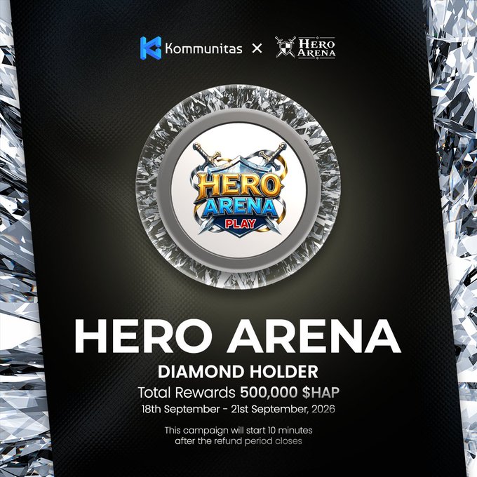 A promotional graphic for 'Hero Arena' with a diamond design, reading 'DIAMOND HOLDER', 'Total Rewards 500,000 $HAP', and '18th September - 21st September, 2026'.