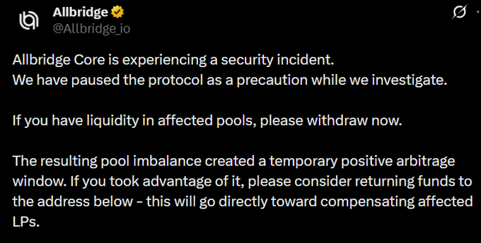 An official tweet from Allbridge (@Allbridge_io) announcing a security incident and protocol pause, urging users with liquidity in affected pools to withdraw funds and asking arbitrageurs to return profits to compensate affected LPs. The image aligns with reports of a ~$1.65 million exploit and the protocol's precautionary shutdown.